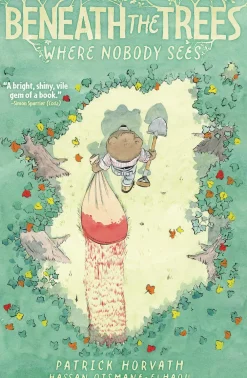 Patrick Horvath Skrekk & Grøss^Beneath the Trees Where Nobody Sees