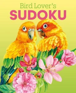 Eric Saunders Spill Og Aktiviteter^Bird Lover's Sudoku: Over 150 Puzzles