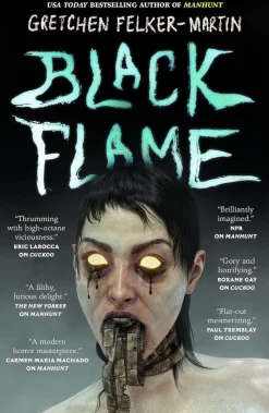 Gretchen Felker-Martin Black Flame* Grøssere|Lgbtq+