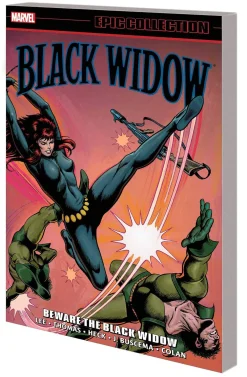 Gary Friedrich Black Widow Epic Collection: Beware the Black Widow* Black Widow