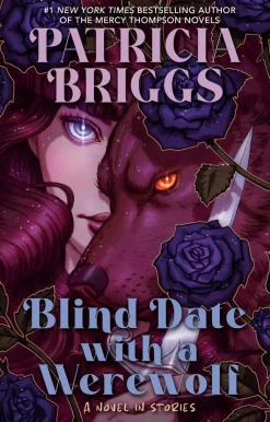 Patricia Briggs Romantikk|Fantasy^Blind Date with a Werewolf