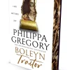 Philippa Gregory Biografier^Boleyn Traitor - special edition