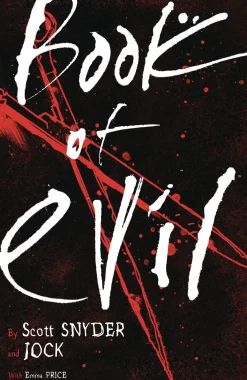 Scott Snyder Skrekk & Grøss^Book of Evil