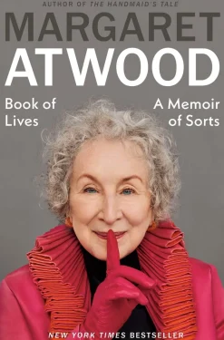 Margaret Atwood Book of Lives: A Memoir of Sorts* Biografier