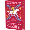 Elodie Harper Teknikk & Vitenskap|Historie^Boudicca's Daughter: THE INSTANT SUNDAY TIMES BESTSELLER