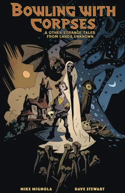 Mike Mignola Bowling With Corpses & Other Strange Tales* Skrekk & Grøss|Fantasy