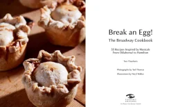 Tara Theoharis Break and Egg!: The Broadway Cookbook* Kokebøker