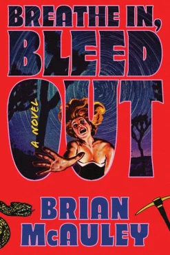 Brian McAuley Breathe In, Bleed Out* Grøssere