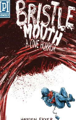 Hayden Fryer Bristlemouth a Cove Horror* Skrekk & Grøss