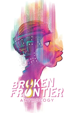 Steve Orlando Science Fiction^Broken Frontier