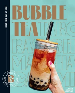 Sandra Mahut Bubble Tea: Make your own at home* Kokebøker
