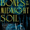 V E Schwab Bury Our Bones in the Midnight Soil* Lgbtq+