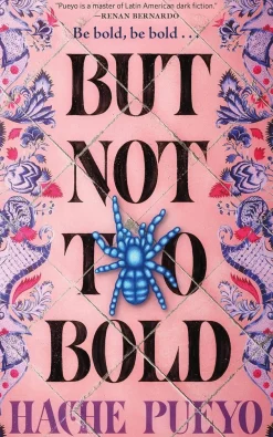 H. Pueyo Lgbtq+^But Not Too Bold