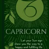 Marion Williamson Kropp, Sinn, & Sjel^Capricorn: Let Your Sun Sign Show You the Way to a Happy and Fulfilling Life