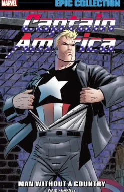 Mark Waid Captain America Epic Collection: Man Without A Country* Captain America