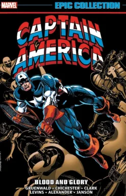 DG Chichester Captain America^Captain America Epic Collection: Blood and Glory