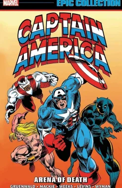 Howard Mackie Captain America Epic Collection: Arena Of Death* Captain America