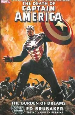 Ed Brubaker Captain America^Captain America: The Death of Captain America Volume 2 - The Burden of Dreams