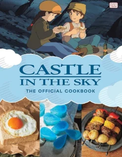 Studio Ghibli Kokebøker^Castle in the Sky: The Official Cookbook