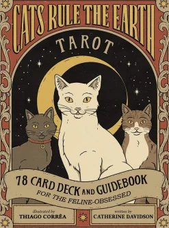 Catherine Davidson Kropp, Sinn, & Sjel^Cats Rule the Earth Tarot: 78-Card Deck and Guidebook for the Feline-Obsessed
