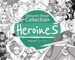 3DTotal Publishing Tegnebøker^Character Design Collection: Heroines: An inspirational guide to designing heroines for animation, illustration & video games