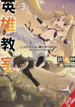 Shin Araki Light Novels^Classroom For Heroes Vol. 03 (Novel)