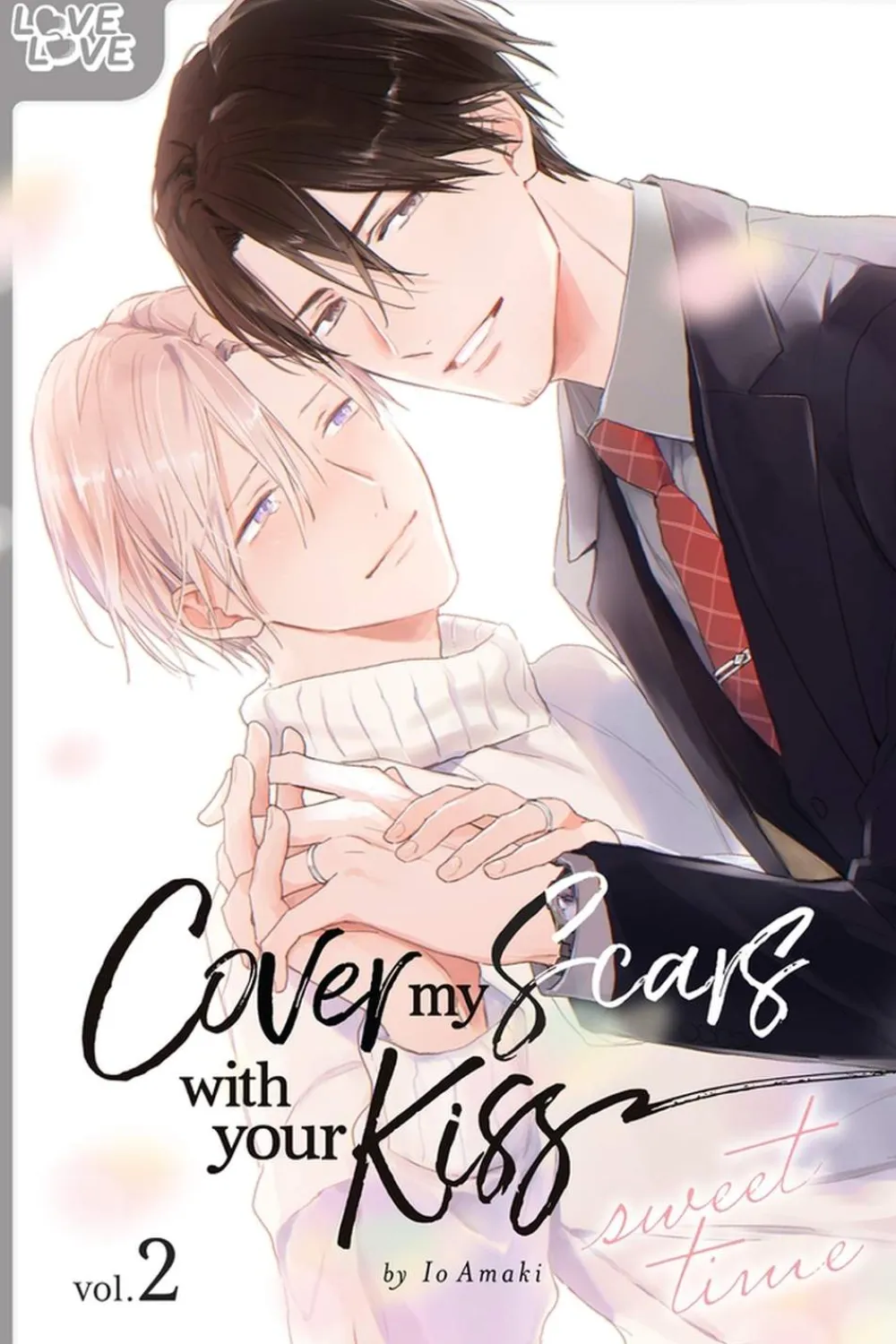 Io Amaki Boys Love^Cover My Scars With Your Kiss Vol. 02