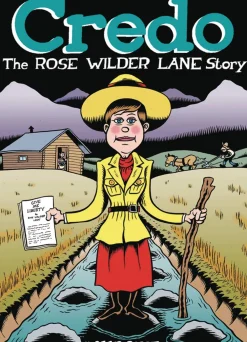 Peter Bagge Biografier^Credo: The Rose Wilder Lane Story