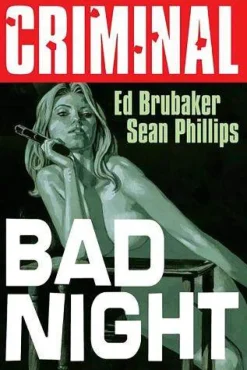 Ed Brubaker Criminal Volume 4: Bad Night (New Edition)* Krim & Mysterier