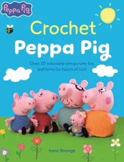 Irene Strange Strikkeoppskrifter|Spill Og Aktiviteter^Crochet Peppa Pig: Over 20 adorable amigurumi toy patterns for hours of fun!