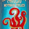 H. P. Lovecraft Cthulhu Mythos Tales* H. P. Lovecraft