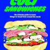 David Paw Kokebøker^Cult Sandwiches: the ultimate guide to iconic things-in-bread from around the world