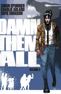 Simon Spurrier Damn Them All Vol. 02* Skrekk & Grøss|Krim & Mysterier