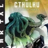 Dave Shephard Dark Tales: The Call of Cthulhu: A Graphic Novel* H. P. Lovecraft