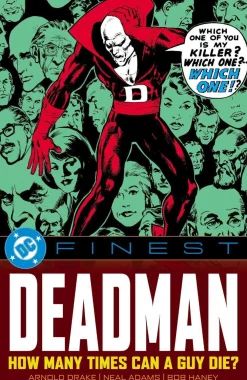 Arnold Drake DC Finest: Deadman: How Many Times Can a Guy Die?* Krim & Mysterier