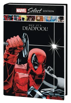 Fabian Nicieza Deadpool: Hey, It's Deadpool! Marvel Select Edition* Deadpool