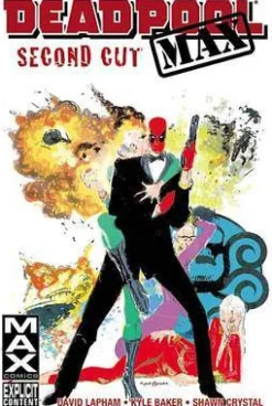 David Lapham Deadpool^Deadpool Max: Second Cut