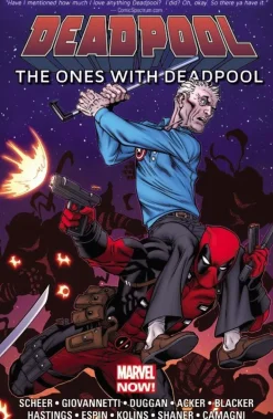 Gerry Duggan Deadpool: The Ones With Deadpool* Deadpool