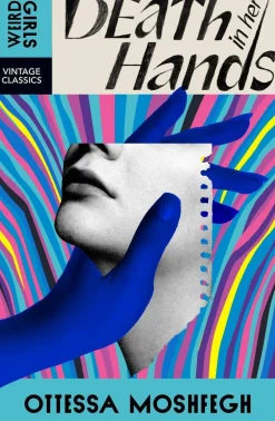 Ottessa Moshfegh Death in Her Hands* Grøssere