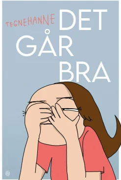 Tegnehanne Biografier^Det går bra