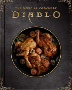 Andy Lunique Diablo: The Official Cookbook: Recipes and Tales from the Inns of Sanctuary* Kokebøker