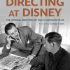 Don Peri Directing at Disney: The Original Directors of Walt's Animated Films* Biografier