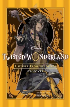 Jun Hioki Kommer Snart^Disney Twisted-Wonderland: Usurper from the Wilds: The Novel