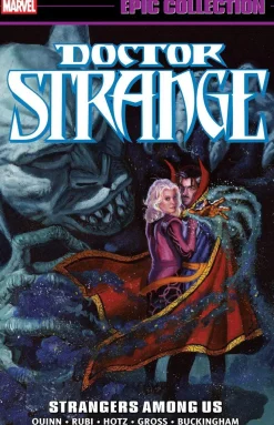 David Quinn Doctor Strange Epic Collection: Strangers Among Us* Science Fiction|Fantasy