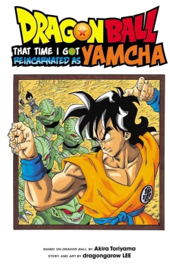 Akira Toriyama Barn^Dragon Ball: That Time I Got Reincarnated as Yamcha!