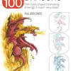Paul Bryn Davies Tegnebøker|Tegne & Male^Draw 100: Dragons: From Basic Shapes to Amazing Drawings in Super-Easy Steps