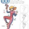 Yishan Li Tegnebøker^Draw 100: Manga: From Basic Shapes to Amazing Drawings in Super-Easy Steps