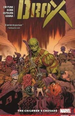 CM Punk Guardians Of The Galaxy^Drax Vol. 2: The Children's Crusade