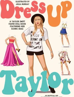 Julia Murray Håndarbeid^Dress Up Taylor: A Taylor Swift paper doll book featuring her iconic eras
