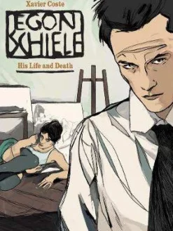 Xavier Coste Egon Schiele: His Life and Death* Biografier